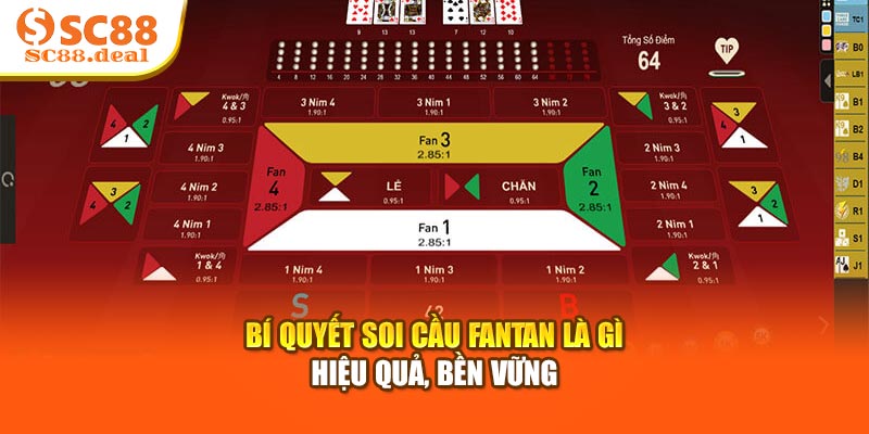 Bí quyết soi cầu FanTan là gì hiệu quả, bền vững